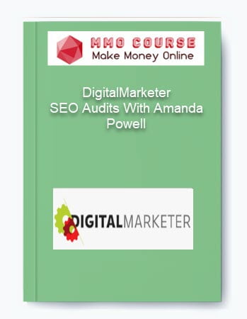 DigitalMarketer SEO Audits With Amanda Powell