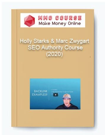 Holly Starks Marc Zwygart %E2%80%93 SEO Authority Course 2020
