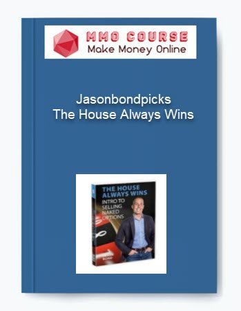 Jasonbondpicks %E2%80%93 The House Always Wins