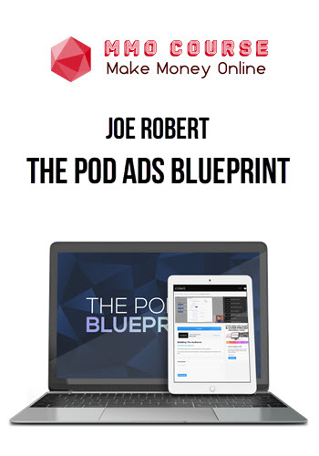 Joe Robert – The POD Ads Blueprint