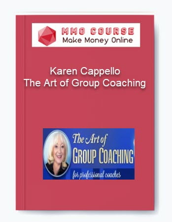 Karen Cappello The Art of Group Coaching