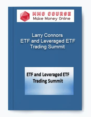 Larry Connors %E2%80%93 ETF and Leveraged ETF Trading Summit