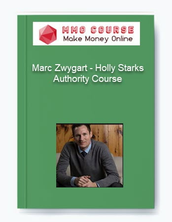 Marc Zwygart Holly Starks Authority Course