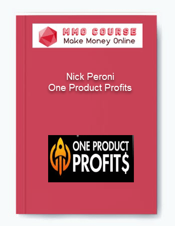 Nick Peroni %E2%80%93 One Product Profits