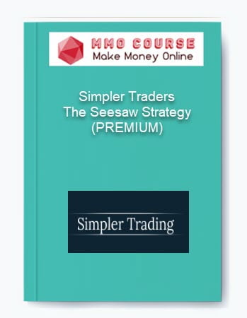 Simpler Traders %E2%80%93 The Seesaw Strategy PREMIUM