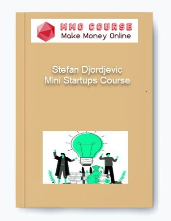 Stefan Djordjevic %E2%80%93 Mini Startups Course