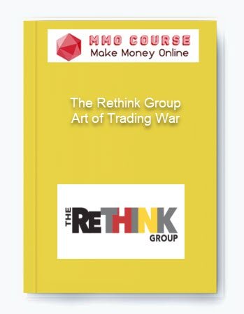The Rethink Group %E2%80%93 Art of Trading War