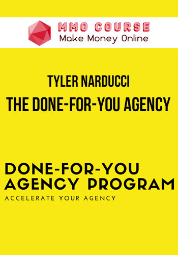 Tyler Narducci – The Done-For-You Agency