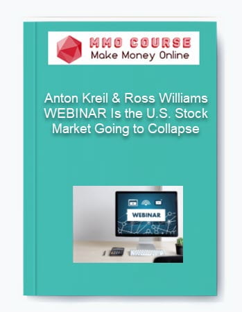 Anton Kreil Ross Williams %E2%80%93 WEBINAR Is the U.S. Stock Market Going to Collapse