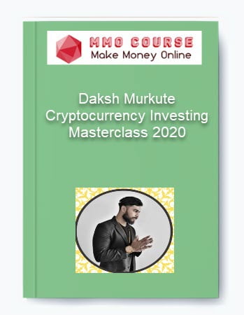 Daksh Murkute Cryptocurrency Investing Masterclass 2020