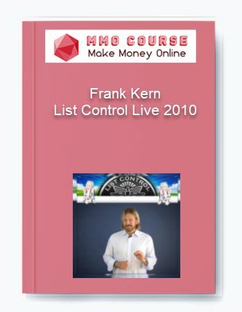 Frank Kern %E2%80%93 List Control Live 2010