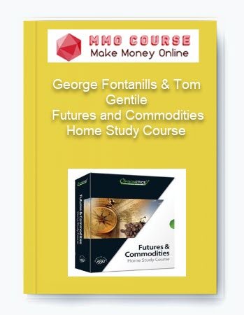 George Fontanills Tom Gentile %E2%80%93 Futures and Commodities Home Study Course