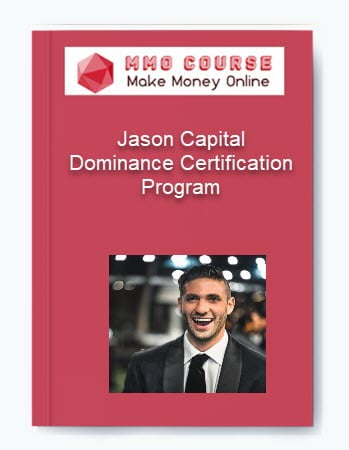 Jason Capital %E2%80%93 Dominance Certification Program