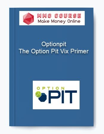 Optionpit %E2%80%93 The Option Pit Vix Primer