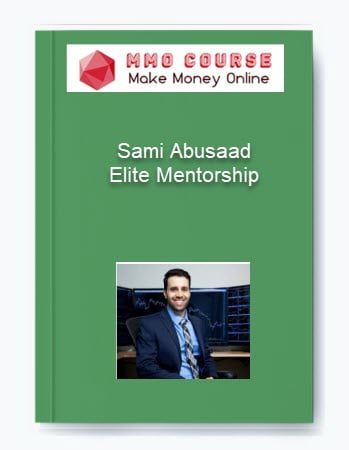 Sami Abusaad Elite Mentorship