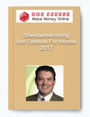 Sheridanmentoring Iron Condors For Income 2017