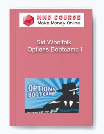 Sid Woolfolk %E2%80%93 Options Bootcamp I