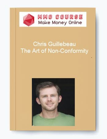Chris Guillebeau %E2%80%93 The Art of Non Conformity