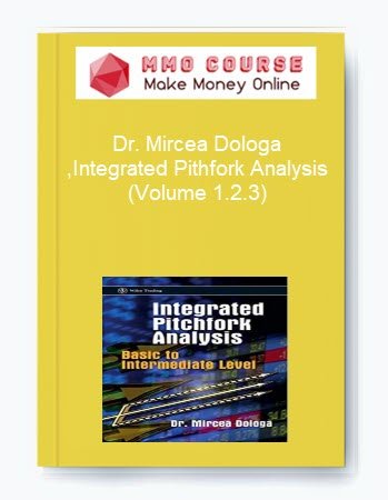 Dr. Mircea Dologa Integrated Pithfork Analysis Volume 1.2.3