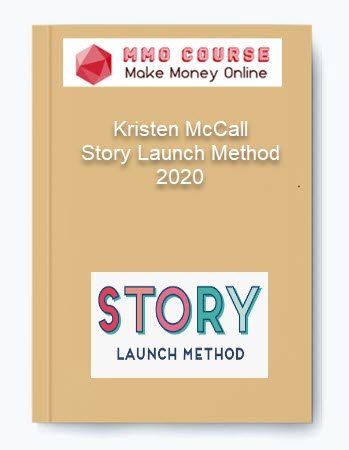 Kristen McCall Story Launch Method 2020