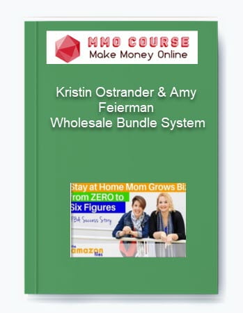 Kristin Ostrander & Amy Feierman – Wholesale Bundle System