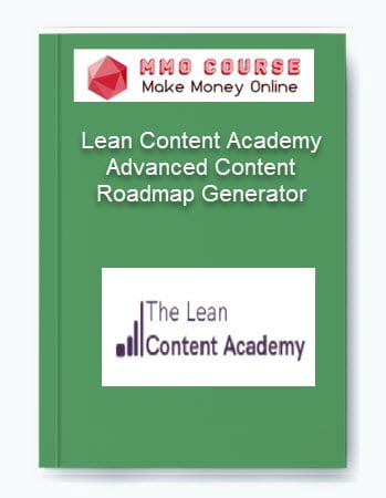 Lean Content Academy Advanced Content Roadmap Generator