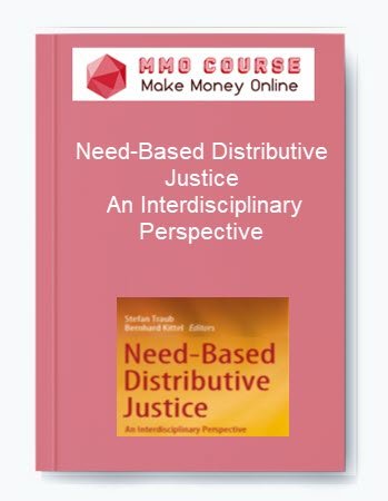 Need Based Distributive Justice %E2%80%93 An Interdisciplinary Perspective