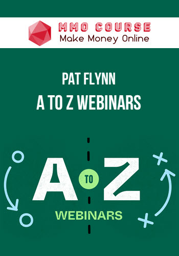 Pat Flynn – A to Z Webinars
