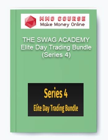 THE SWAG ACADEMY %E2%80%93 Elite Day Trading Bundle Series 4