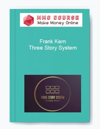 Frank Kern %E2%80%93 Three Story System