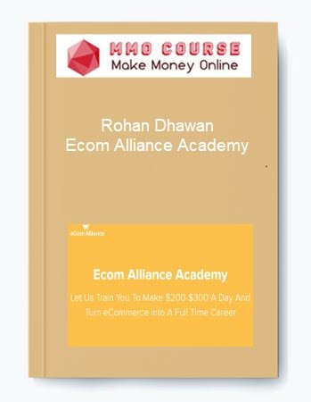 Rohan Dhawan %E2%80%93 Ecom Alliance Academy