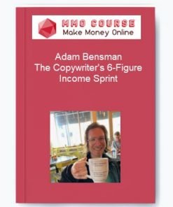 Adam Bensman – The Copywriter's 6-Figure Income Sprint