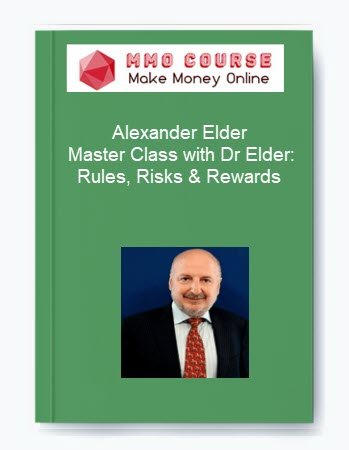 Alexander Elder %E2%80%93 Master Class with Dr Elder Rules Risks Rewards