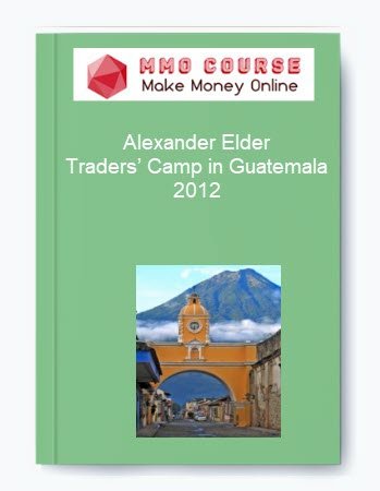 Alexander Elder %E2%80%93 Traders Camp in Guatemala 2012