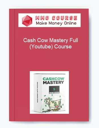 Cash Cow Mastery Full Youtube Course