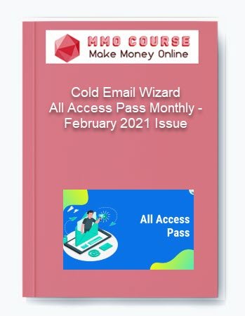 Cold Email Wizard All Access Pass Monthly February 2021 Issue