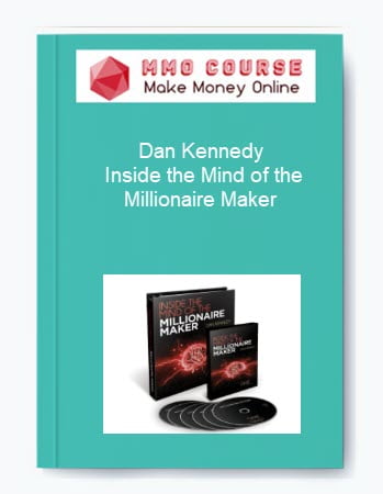 Dan Kennedy %E2%80%93 Inside the Mind of the Millionaire Maker