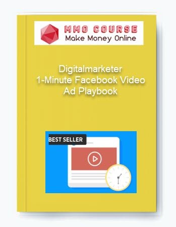 Digitalmarketer %E2%80%93 1 Minute Facebook Video Ad Playbook
