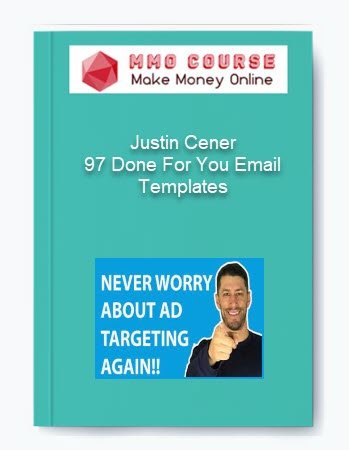 Justin Cener 97 Done For You Email Templates