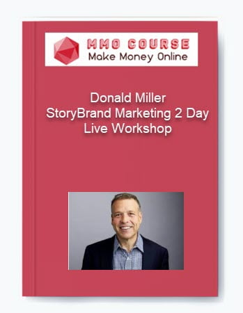Donald Miller StoryBrand Marketing 2 Day Live Workshop