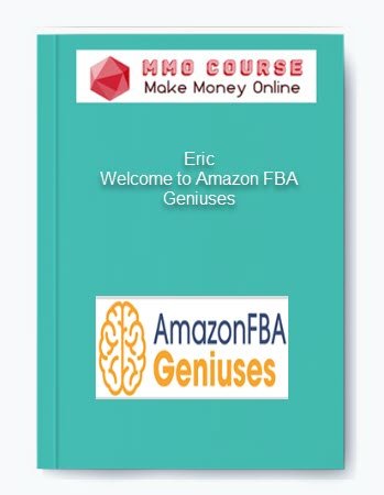 Eric %E2%80%93 Welcome to Amazon FBA Geniuses