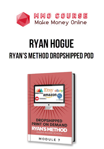 Ryan Hogue – Ryan's Method Dropshipped POD