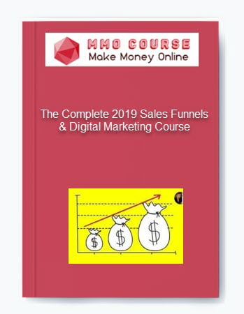 The Complete 2019 Sales Funnels Digital Marketing Course