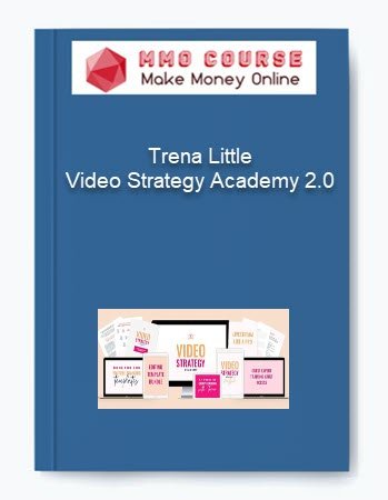 Trena Little Video Strategy Academy 2.0