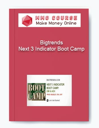 Bigtrends %E2%80%93 Next 3 Indicator Boot Camp