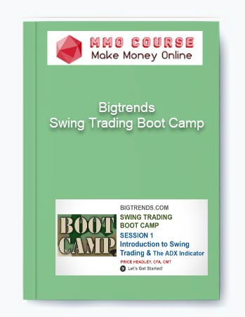 Bigtrends %E2%80%93 Swing Trading Boot Camp