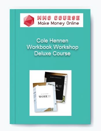 Cole Hennen %E2%80%93 Workbook Workshop Deluxe Course