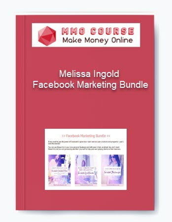 Melissa Ingold %E2%80%93 Facebook Marketing Bundle