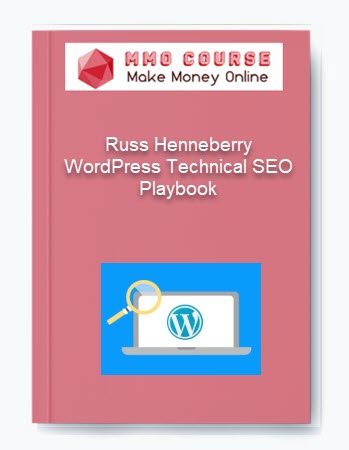 Russ Henneberry %E2%80%93 WordPress Technical SEO Playbook