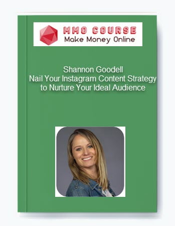 Shannon Goodell %E2%80%93 Nail Your Instagram Content Strategy to Nurture Your Ideal Audience